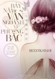 bay-nam-van-ngoanh-ve-phuong-bac