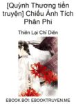 [quynh Thuong Tien Truyen] Chieu Anh Tich Phan Phi Thien Lai Chi Dien