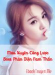 Mau Xuyen Cong Luoc Boss Phan Dien Nam Than