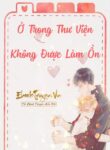 O Trong Thu Vien Khong Duoc Lam On