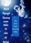 Bach Nguyet Quang Nam Than Tu Cuu He Thong