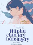 Nu Phu Chia Tay Hang Ngay