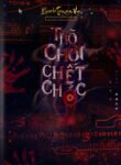 Tro Choi Chet Choc
