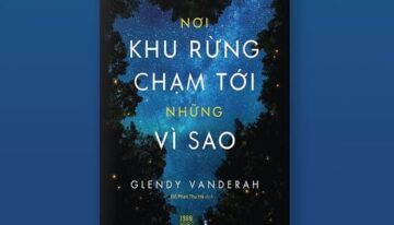 review-noi-khu-rung-cham-toi-nhung-vi-sao