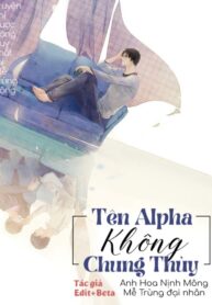 ten-alpha-khong-chung-thuy